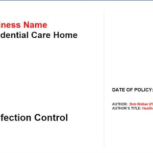 Op de afbeelding: Een document met de titel "Infectie Controle" met de bedrijfsnaam "Business Name Residential Care Home" en de tekst "DATE OF POLICY: Month YYYY", "AUTHOR: Bob Walker (FISQEM)" en "AUTHOR'S TITLE: Health and Safety Advisor".