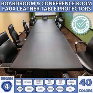 May include: A black faux leather table protector for a conference room table. The table protector is waterproof and disinfectable. The image shows a variety of shapes and sizes available, including square, rectangle, round, oval, and boat shaped. The text "REGAN 4" and "40 COLORS" is visible in the image.