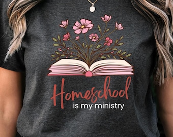 L'école à la maison est mon ministère t-shirt | T-shirt livre floral pour l'école à la maison