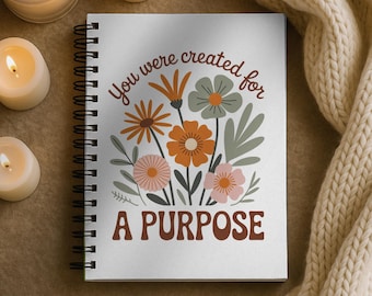 vous avez été créé dans un but précis Cahier à spirale | Carnet d'inspiration florale