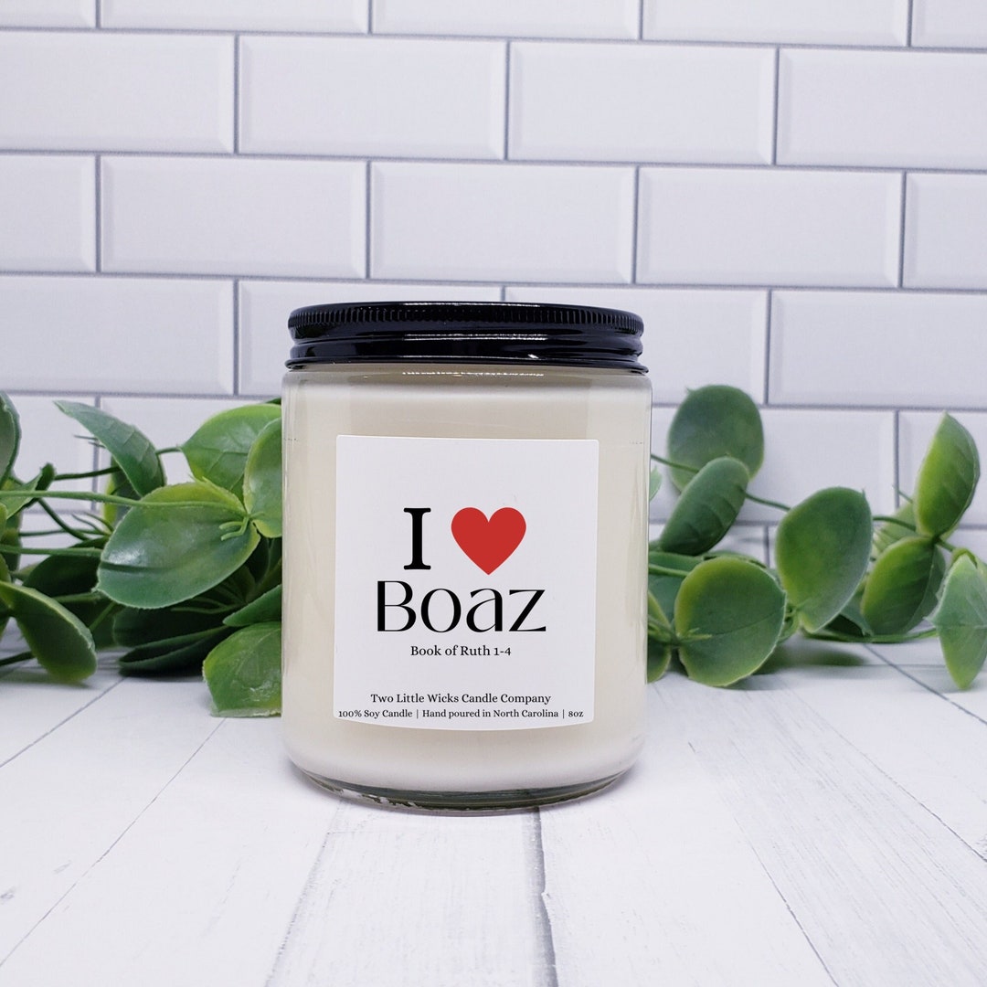 I Love Boaz, Book of Ruth, Christian Candle, Bible Verse Soy Candle ...