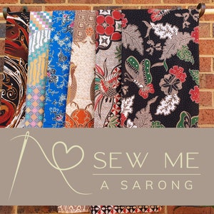 Sew Me a Sarong, Indonesian Javanese batik sarong sewing services