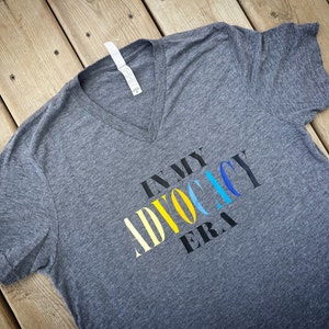 Down Syndrome Awareness Tee - Unisex Advocacy Era Tri-Blend Shirt