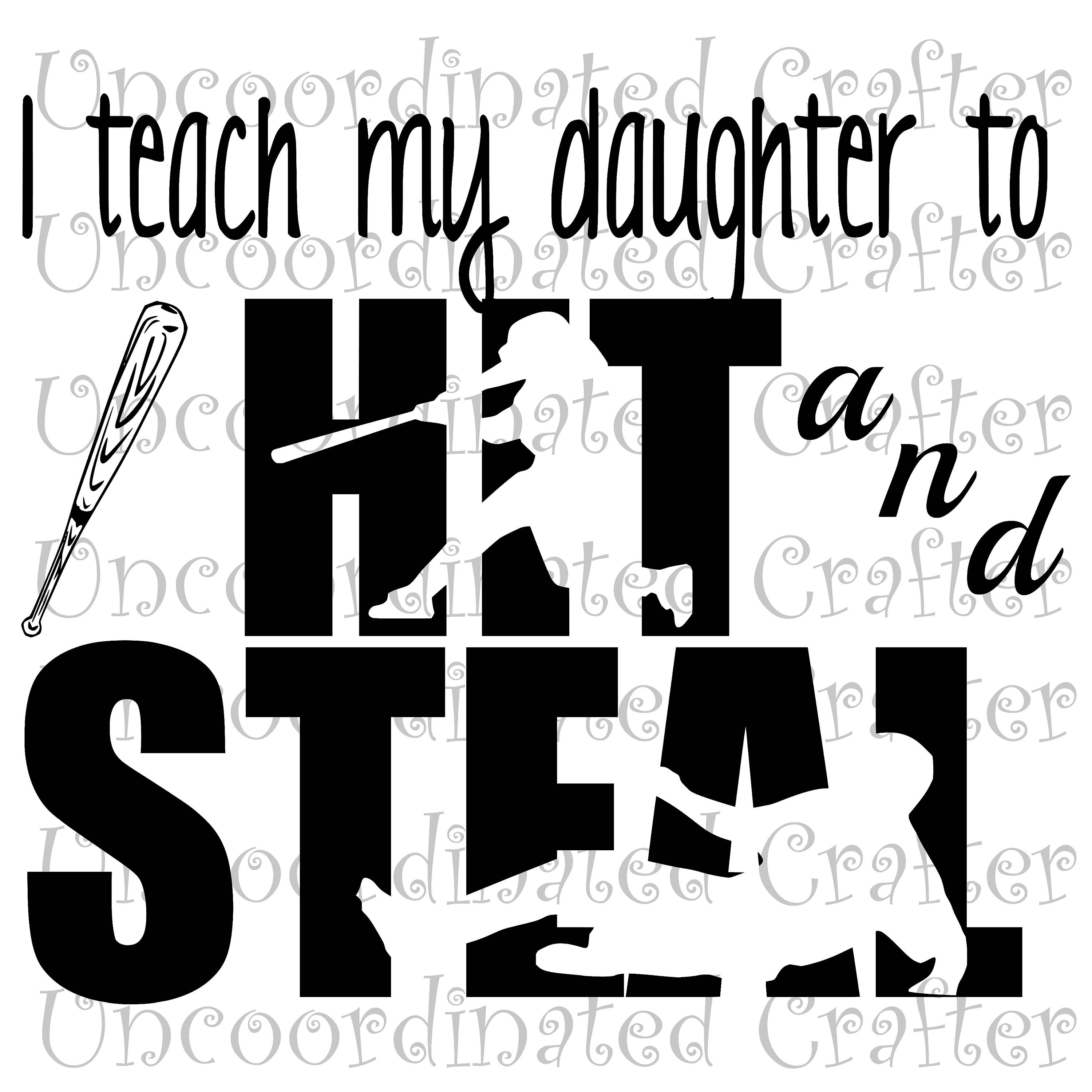 I teach my daughter to hit and steal svg// softball svg// hit Etsy