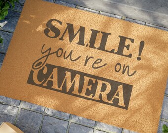 Smile You're On Camera, Funny Doormat, Cheeky Doormat, Housewarming Gift, Home Decor, Funny Gift, Gift for the Home