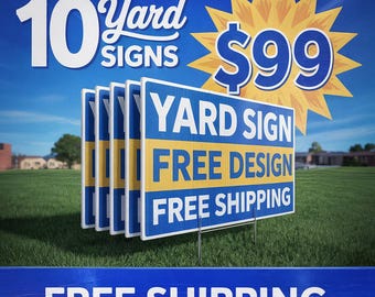 Custom Yard Signs, Personalized Weatherproof Outdoor Sign, Bulk Lawn Signs for Real Estate, Business, Political Campaign & Events