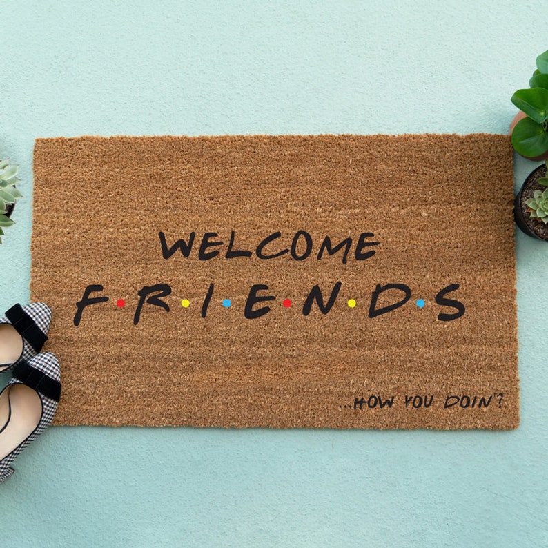 Friends Door Mat Mat Funny Door Mat Etsy