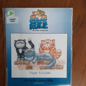 Cats Rule counted cross stitch patterns, Peter Underhill, Heritage Crafts, choice, I Don't Do Mornings, Triple Trouble