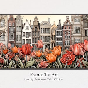 Amsterdam Houses and Tulips Samsung Frame TV Art, Samsung Frame TV Art NL, Vintage Frame Tv Art Netherlands, Amsterdam Cityscape