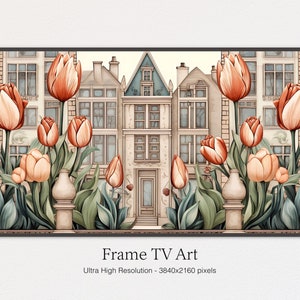 Amsterdam Houses and Tulips Samsung Frame TV Art, Samsung Frame TV Art NL, Vintage Frame Tv Art Netherlands, Amsterdam Cityscape