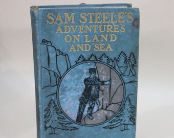 Sam Steele's Adventures of Land and Sea Capt Hugh Fitzgerald