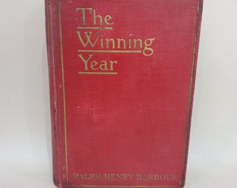 The Winning Year 1926 Red Hardcover Book / By: Ralph Henry Barbour