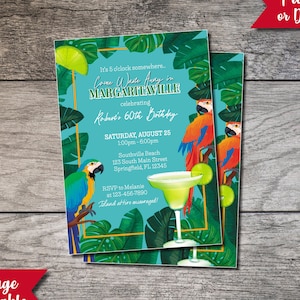 Margarita Invitation 001, Margaritaville 60th Birthday Invite, Pool Party, Cookout Birthday Invites Printable Printed Parrot 65th Tropical