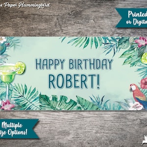 Margarita Birthday Banner 005, Margaritaville 60th Birthday Sign, Birthday Pool Party Cookout, Vinyl Printed Tropical Parrothead 65th Beach
