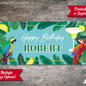 Margarita Birthday Banner, Margarita 60th Birthday Banner, Pool Party Cookout Vinyl Printed Party Sign Tropical Parrot 50th 65th 70th 75th