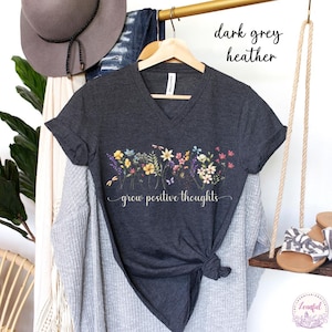 Grow Positive Thoughts V-Neck T-Shirt, V Neck Top Women, Botanical Floral Tee Shirt, Nature Lover Plant V Neck Tee, Vintage Floral Shirt image 10