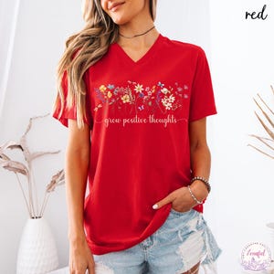 Grow Positive Thoughts V-Neck T-Shirt, V Neck Top Women, Botanical Floral Tee Shirt, Nature Lover Plant V Neck Tee, Vintage Floral Shirt Red