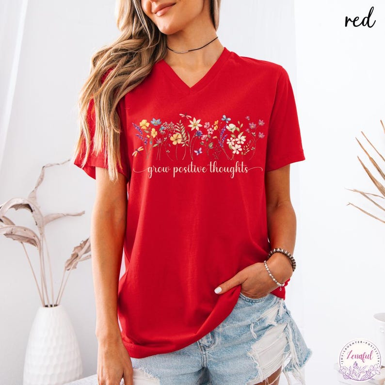Grow Positive Thoughts V-Neck T-Shirt, V Neck Top Women, Botanical Floral Tee Shirt, Nature Lover Plant V Neck Tee, Vintage Floral Shirt Red