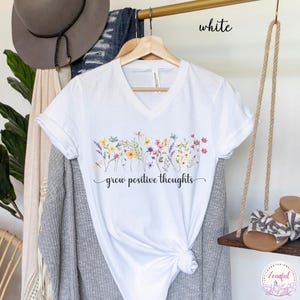 Grow Positive Thoughts V-Neck T-Shirt, V Neck Top Women, Botanical Floral Tee Shirt, Nature Lover Plant V Neck Tee, Vintage Floral Shirt image 12