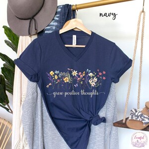 Grow Positive Thoughts V-Neck T-Shirt, V Neck Top Women, Botanical Floral Tee Shirt, Nature Lover Plant V Neck Tee, Vintage Floral Shirt image 9