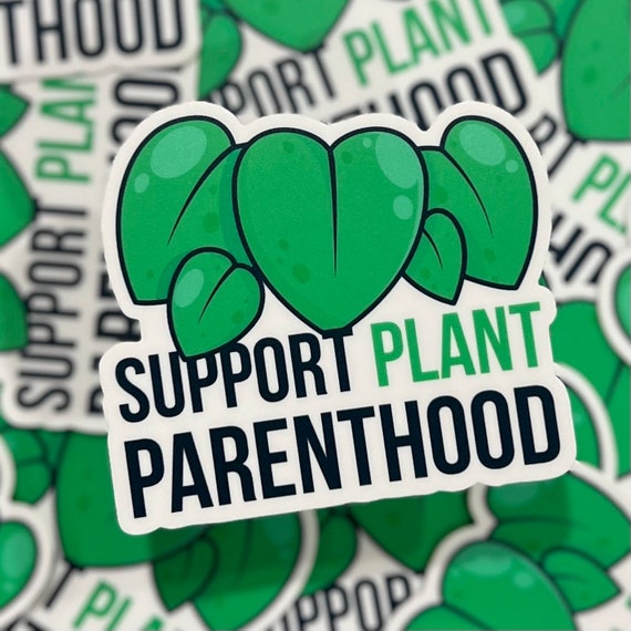 Plant Sticker, Plant Parenthood, Plant Journal, Die Cut Sticker, Laptop Sticker, Decal, Plant Lover Gift, Funny Sticker, Water Proof