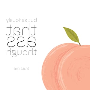That Ass, Peach Bum, Peach Ass, Bathroom art for her, backwards art, Mirror Art, Mirror art for her, Digital Download, Bathroom art