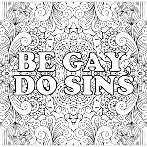 Gay Colouring, Pride Coloring, Printable Colouring Page, Printable Coloring, LGBTQ Coloring, Digital Download, Be Gay Do Sins
