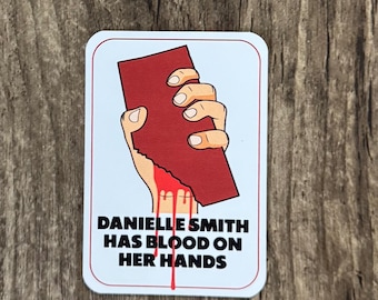 Danielle Smith Sticker, AISH Sticker, ADAP Sticker, Political Sticker, Politics, Danielle Smith, Alberta Sticker