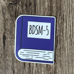 Mental Health Sticker, DSM5 Sticker, Funny Sticker, Relatable Sticker, Mental Health Sticker, Cute Sticker, Text Book Sticker, Social Work immagine 1