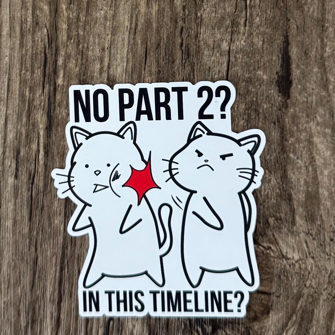 Slaping Sticker No Part 2 Sticker, Timeline Sticker, Cat Sticker, Slapping Cat Sticker ...