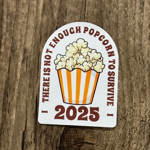 Sticker 2025, Sticker pop-corn, Sticker suce 2025, Sticker mignon, Cadeau pour lui, Cadeau pour elle, Santé mentale, Questions de santé mentale