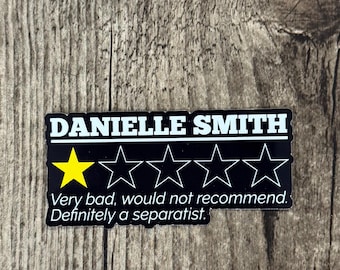 Alberta Government Sticker, Alberta Sticker, 1 star review Sticker, Alberta Politics, UCP, Danielle Smith Sticker, Anti Danielle Smith