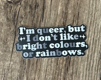 Dark Queer Sticker, Rainbows Sticker, Pride Sticker, LGBTQ Sticker, 2SLGBTQIA, Gift for Her, Gift for Him, Gift for Friend, Gift for Teen