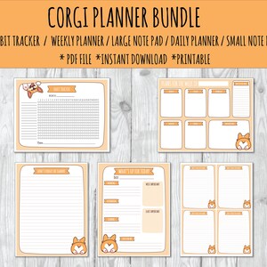 May include: A printable planner bundle featuring a cute corgi design. The bundle includes a habit tracker, weekly planner, large note pad, daily planner, and small note pad. The planners are in a peach color with black outlines and feature a corgi illustration.
