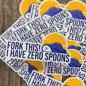 Spoonie Gift, Spoonie Sticker, Gift for Spoonie, Gift for Her, Gift for Him, Gift for Them, Chronic Illness Sticker, Water Resistant