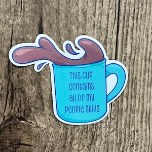 Sticker compétences humaines, Sticker café, café drôle, amateur de café, santé mentale, cadeau pour lui, cadeau pour elle, cadeau pour ami