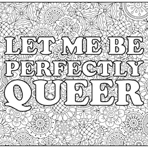 Gay Colouring, Pride Coloring, Printable Colouring Page, Printable Coloring, LGBTQ Coloring, Digital Download, Perfectly Queer