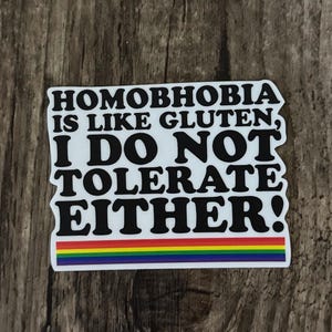 Sticker fierté, Sticker homophobie, Sticker gluten, Mois de la fierté, LGBT, Merch 2SLGBTQ, Sticker allié, cadeau pour lui, cadeau pour elle