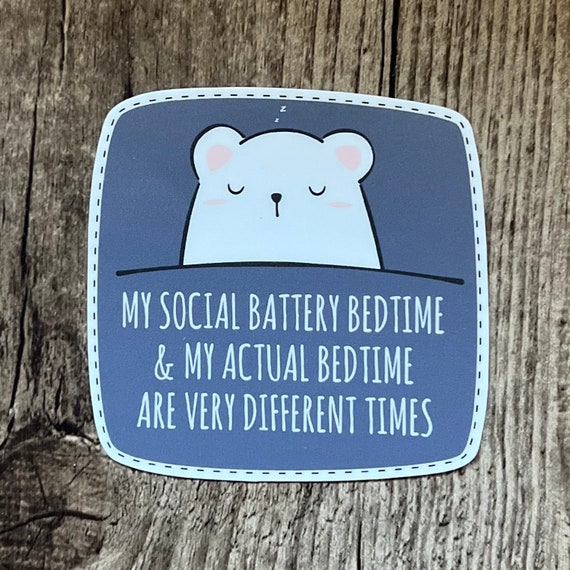 Social Battery Sticker, Tired Sticker, Sleepy Sticker, Laptop Sticker, Funny Sticker, Water Proof, Nap Sticker, Mental Health, Take a Break