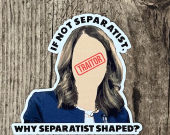 Separatist Sticker, Alberta Sticker, UCP Sticker, Alberta Politics, UCP Sticker, Danielle Smith Sticker, Anti Danielle Smith