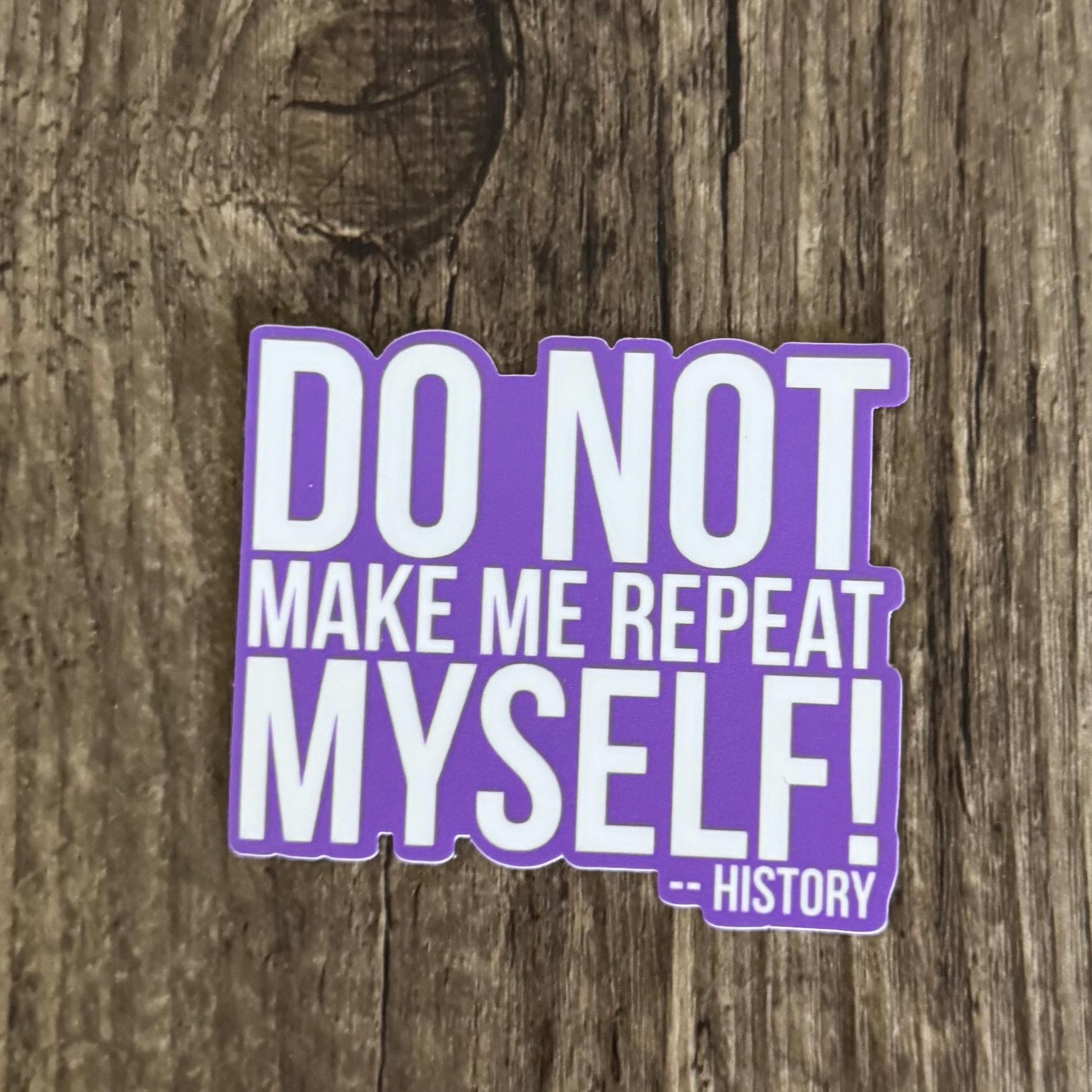 History Sticker, Social Sticker, Statement Sticker, Funny Sticker ...