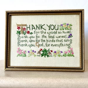 Beautiful! Vintage Embroidery Picture - &#39;Thank-you God for Everything&#39; - Silkwork on Linen - Lovely Gift/ Country Kitchen/ Cottagecore