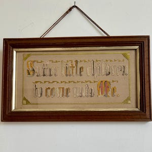 Antique Victorian c1800&#39;s Embroidery Sampler Silkwork Religious Verse - &#39;Suffer Little Children to Come Unto Me.&#39;
