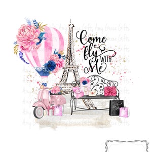 Vuela conmigo: Torre Eiffel de París, aniversario, San Valentín, diseño digital, sublimación PNG, descarga instantánea, arte imprimible