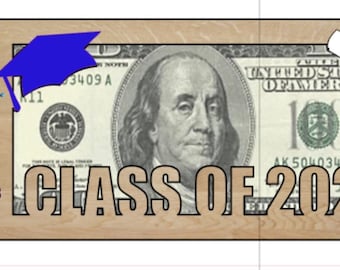 Class of 2024 money holder SVG *digital file* includes congratulations and you did it options