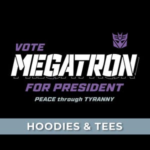 Megatron Election - T-Shirt Hoodie - Transformers