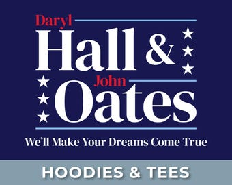 Hall & Oates Election - T-Shirt Hoodie - Pop Music