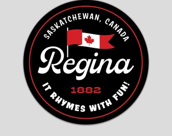 Regina, It Rhymes With Fun! - 3" Round Sticker - Saskatchewan, Canada Souvenir Tourist Deadpool