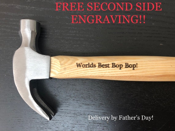 Personalized hammer, holiday or christmas gift idea, Engraved hammer, Laser Engraved Hammer, #1 Dad, Best Bop Bop,Grandpa, Second Side Engra