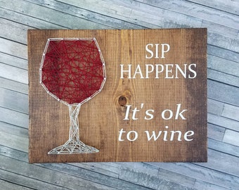 Made to Order String Art Sip Happens Wine Sign